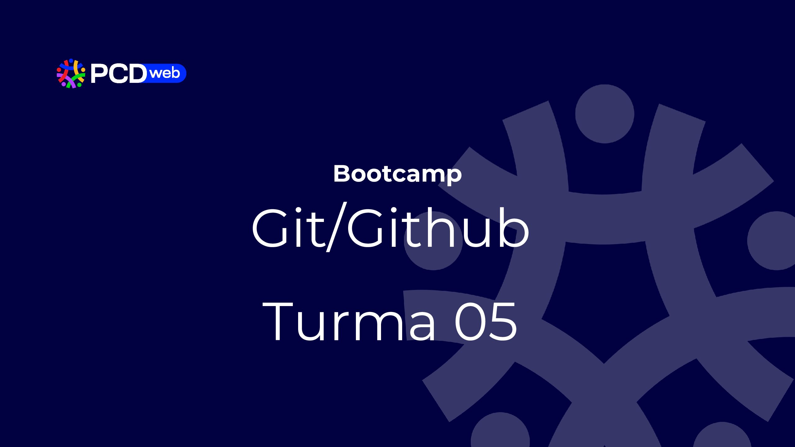 Bootcamp: Git/Github – turma 05 – Prof Daniel Quadros
