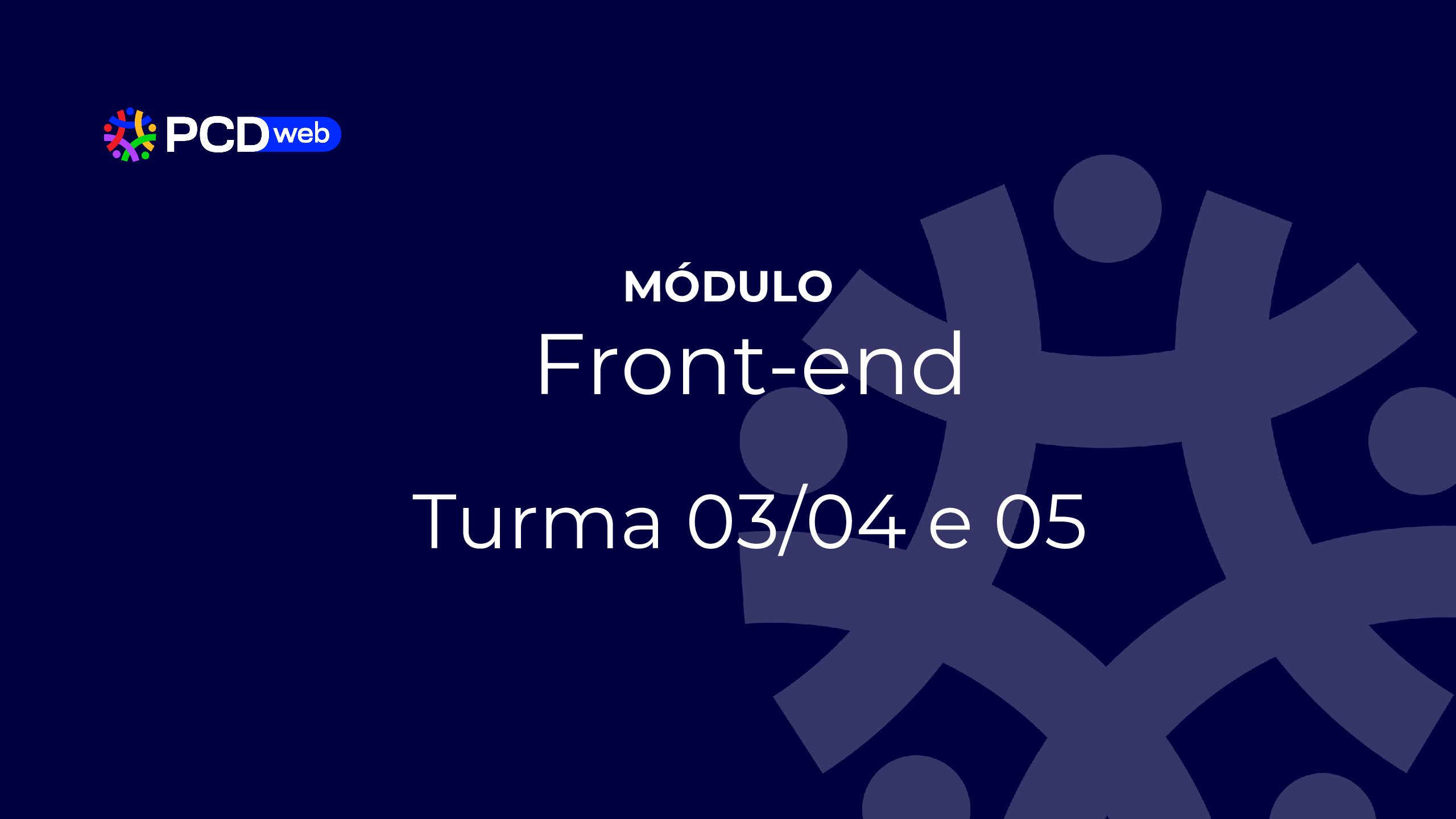 Módulo: Front-end – turma 03/04 e 05 – Profs.Vinicius, prof Diogo Scohati e Prof Lucas Lopes